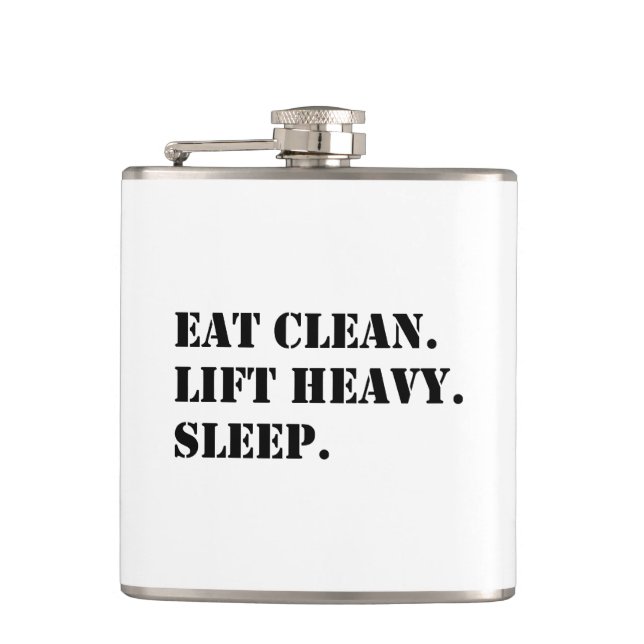 Eat Clean. Lift Heavy. Sleep. Flask (Front)