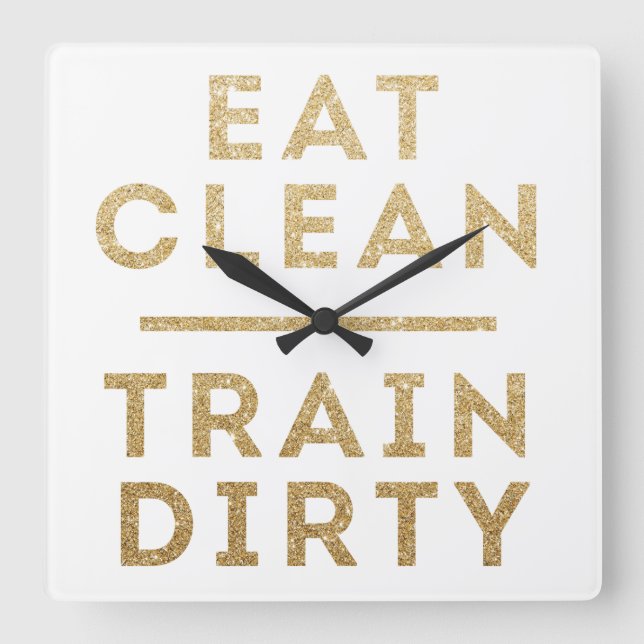 Eat Clean Train Dirty Gold Glitter Wall Clock (Front)