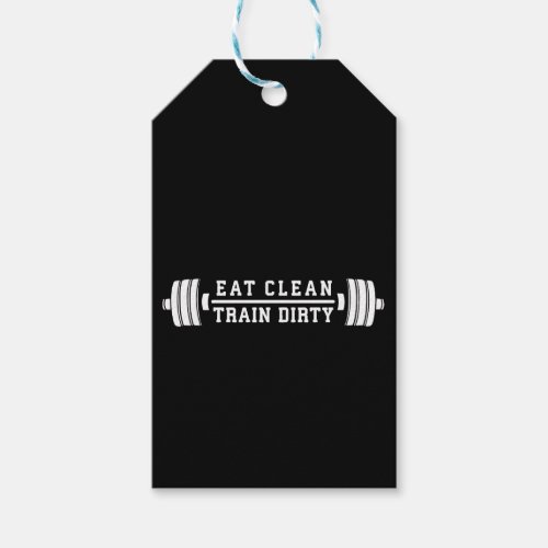 Eat Clean Train Dirty _ Workout Inspirational Gift Tags