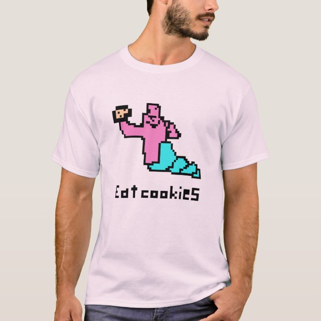 Eat Cookies T-Shirt (Front)