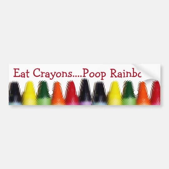 Eat Crayons Bumper Sticker Zazzle