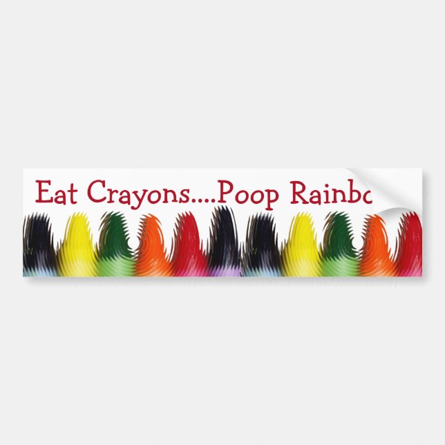 Eat Crayons Bumper Sticker (Front)