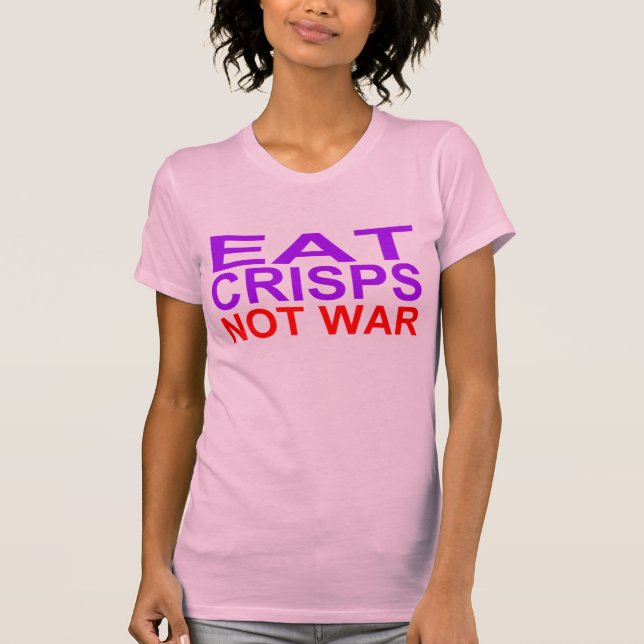 Eat Crisps Not War T-Shirt (Front)
