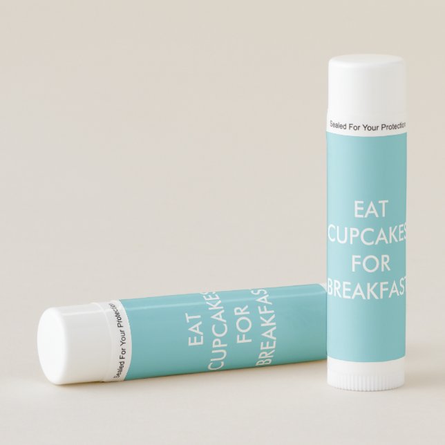 EAT CUPCAKES FOR BREAKFAST turquoise Lip Balm (Front)