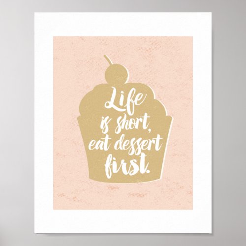 Eat Dessert First Cupcake Poster