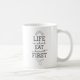Eat Dessert First Modern Calligraphy Mug