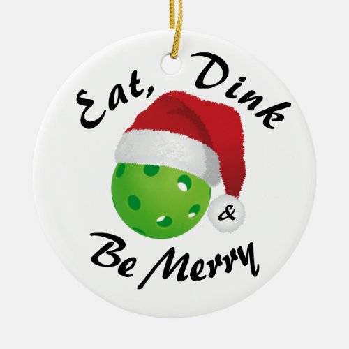 Eat Dink and Be Merry Christmas Pickleball Santa Ceramic Ornament
