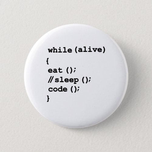 Eat Dont Sleep Code Repeat Funny Software Pro Button