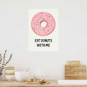 Eat donuts with me poster