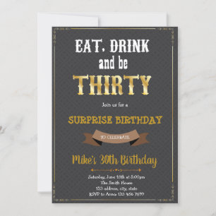 Eat drink and be 30th Birthday Invitation