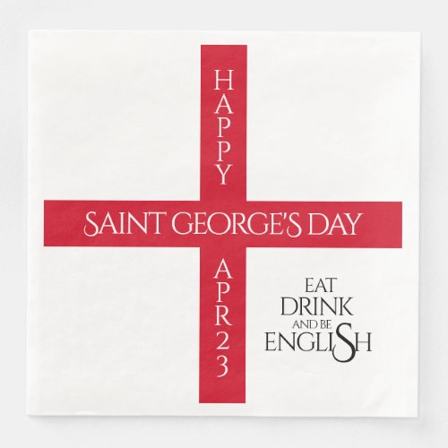 Eat Drink and Be English St Georges Cross Flag Paper Dinner Napkins