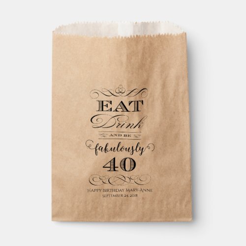 Eat Drink and Be Fabulously Forty Birthday Party Favor Bag