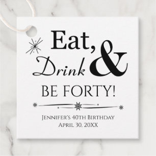 Eat Drink and Be Forty Vintage Retro 40th Birthday Favor Tags