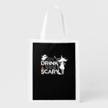 Eat Drink And Be Funny Scary Grocery Bag