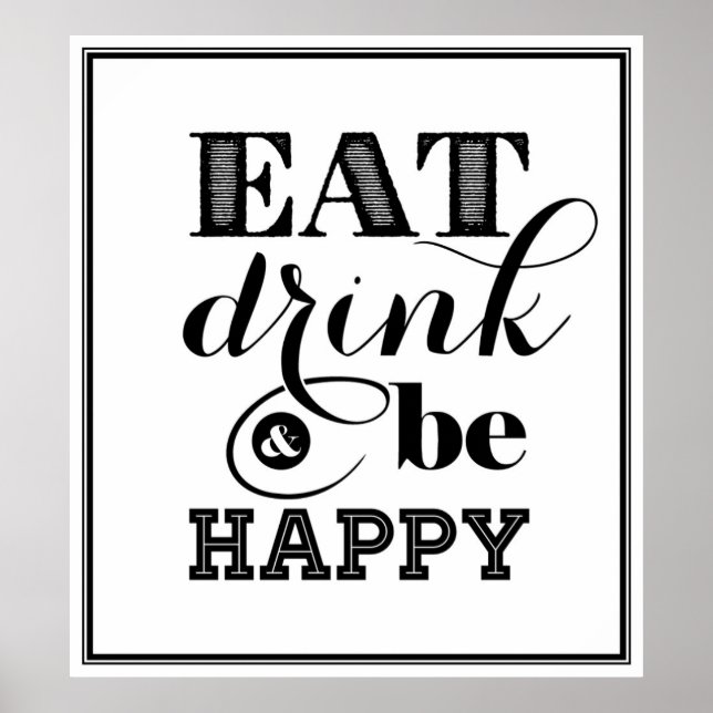 Eat, Drink And Be Happy Poster (Front)