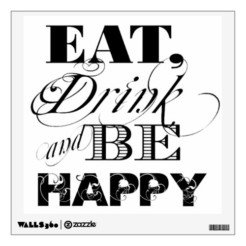 Eat Drink and Be Happy Typography Quote Wall Sticker