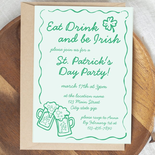 Eat Drink and Be Irish Party Invitation (Creator Uploaded)