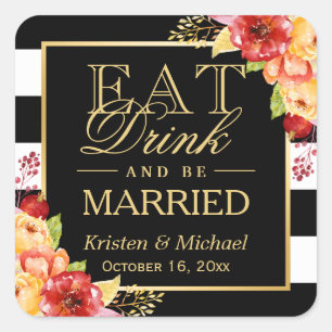 EAT Drink and Be Married Autumn Wedding Flowers Square Sticker