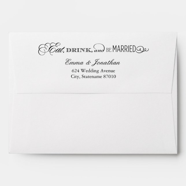 Eat Drink and Be Married Black and White Wedding Envelope (Back (Top Flap))