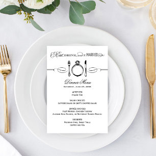 Eat Drink and Be Married Black Wedding Dinner Menu