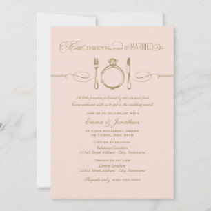 Eat Drink and Be Married Blush Rehearsal Dinner Invitation