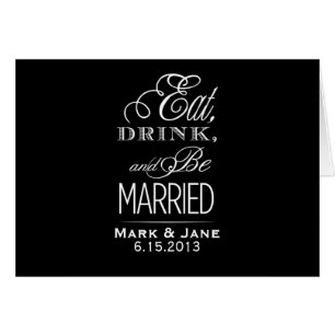 Eat Drink and Be Married Cards