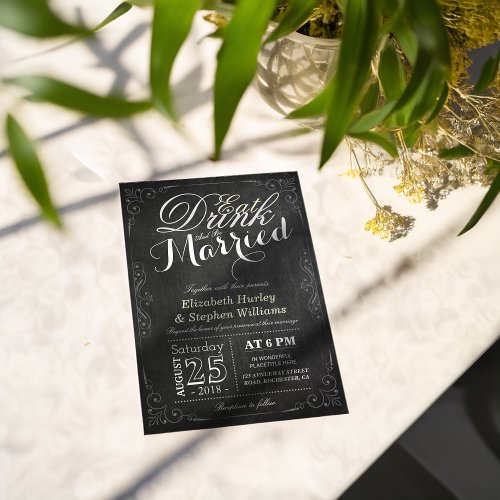 EAT Drink and Be Married Chalkboard Border Wedding Invitation