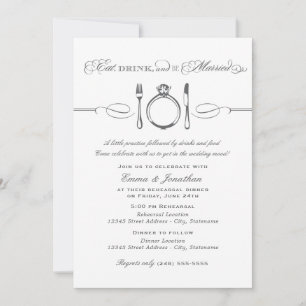 Eat Drink and Be Married Charcoal Rehearsal Dinner Invitation