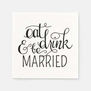 Eat, Drink and be Married Cocktail Napkins Wedding