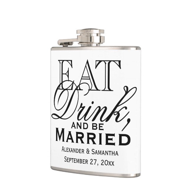 Eat, Drink, and Be Married Custom Wedding Flask (Left)