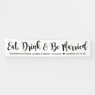 Eat Drink and Be Married Custom Wedding Welcome Banner