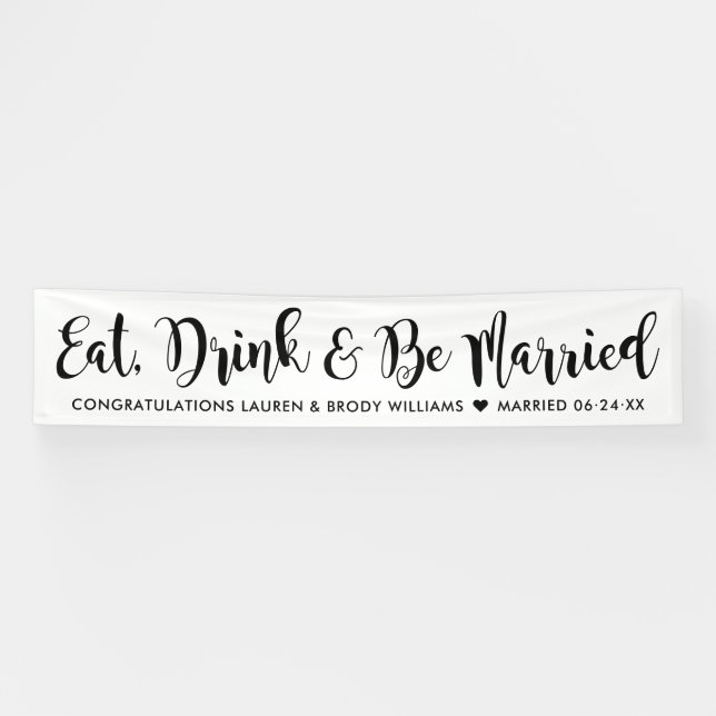 Eat Drink and Be Married Custom Wedding Welcome Banner (Horizontal)