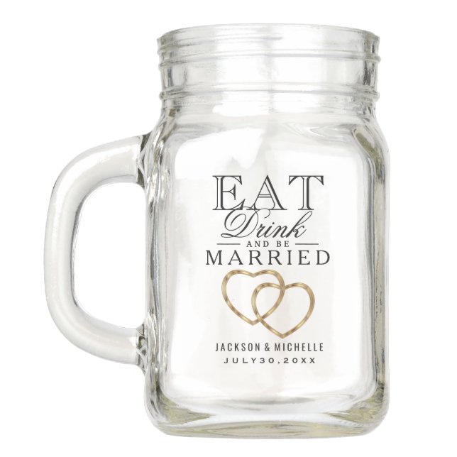 Eat, Drink and be Married - DIY Text Mason Jar (Back)