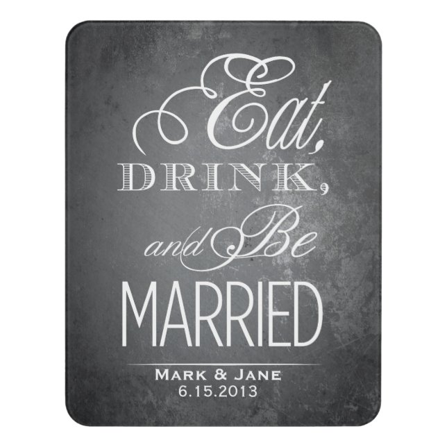 Eat Drink and Be Married Door Sign (Contemporary Vert)