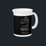 Eat Drink and Be Married Drink Pitcher<br><div class="desc">.</div>