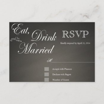 Eat Drink And Be Married Elegant Rsvp by rusticwedding at Zazzle