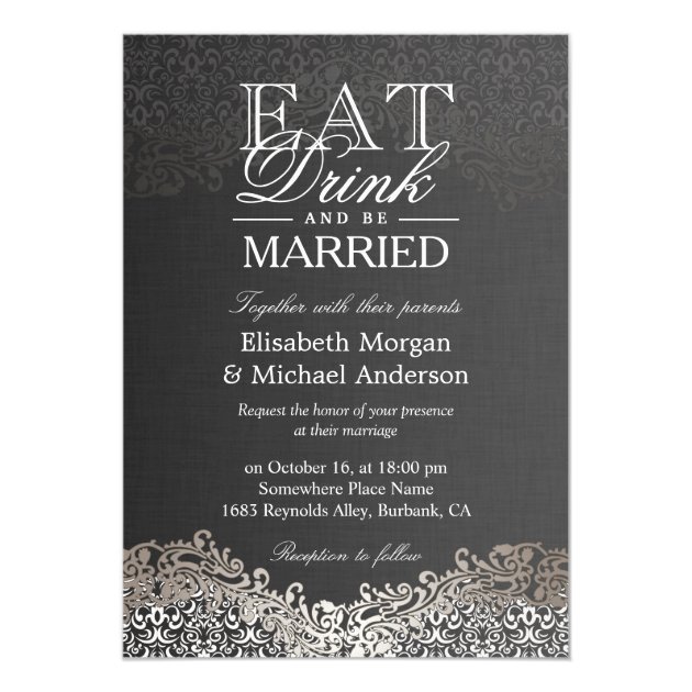 EAT Drink And Be Married Elegant Silver Damask Invitation