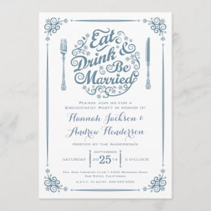 Eat Drink and Be Married Engagement Invitation