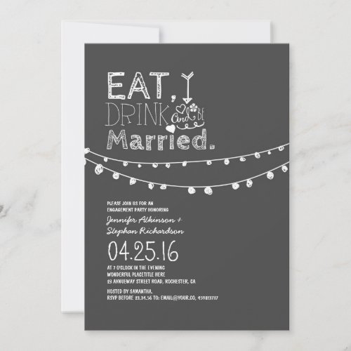 Eat Drink And Be Married Engagement Party Invitation