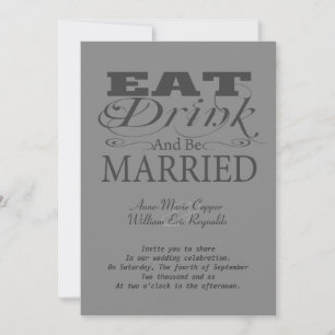 Eat Drink And Be Married Invitation