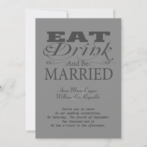 Eat Drink And Be Married Custom Invitations