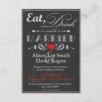 Eat  Drink And Be Married Invitation by KeyholeDesign at Zazzle