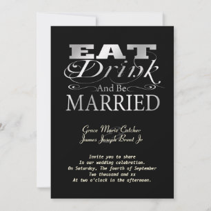 Eat Drink And Be Married Invitation