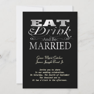 Eat Drink And Be Married Invitation