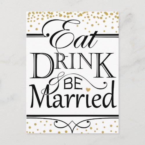 Eat Drink and be Married invitation design