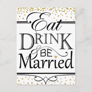 Eat Drink and be Married invitation design Postcard