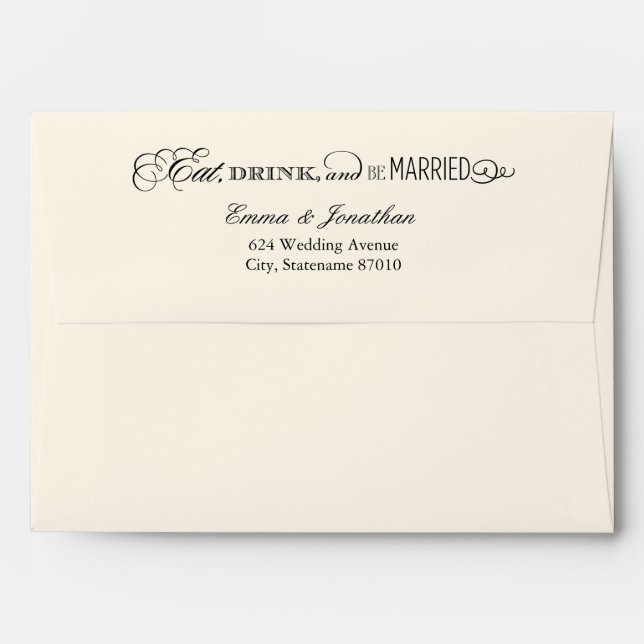 Eat Drink and Be Married Ivory Black Envelope (Back (Top Flap))