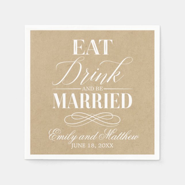 Eat Drink and Be Married Kraft Paper | Wedding Paper Napkins (Front)