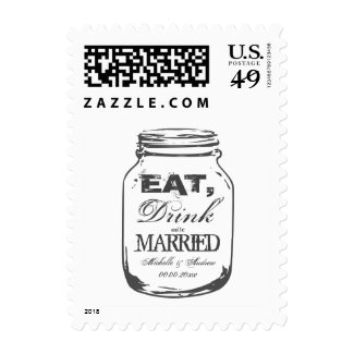 Eat drink and be married mason jar wedding postage stamps at UniqueRusticWeddingInvitations.com