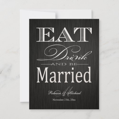Eat Drink and be Married - Metallic Champagne Custom Announcement